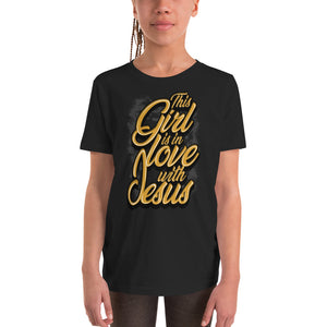 This Girl Is In Love With Jesus (Gold Youth T-Shirt)