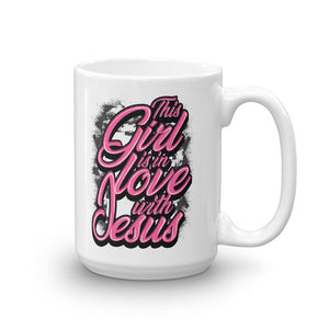 This Girl Is In Love With Jesus Pink Mug