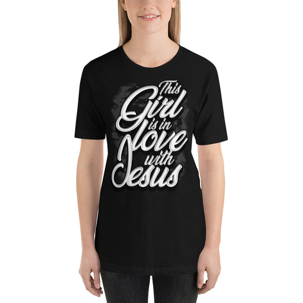 This Girls Is In Love With Jesus T-Shirt