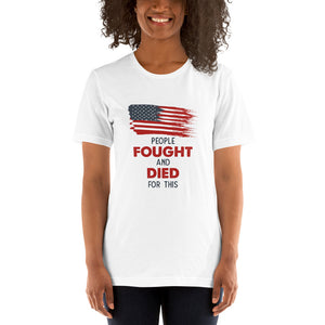 People Fought And Died For This Flag T-Shirt