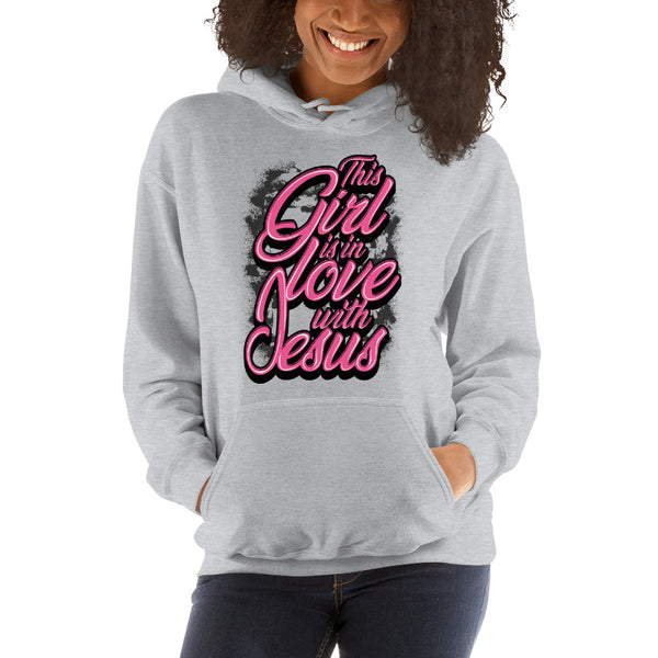This Girl Is In Love With Jesus Pink Christian Hoodie