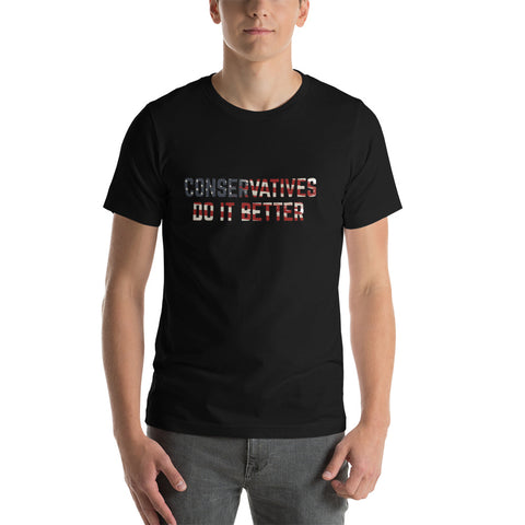 Conservatives Do It Better T-Shirt