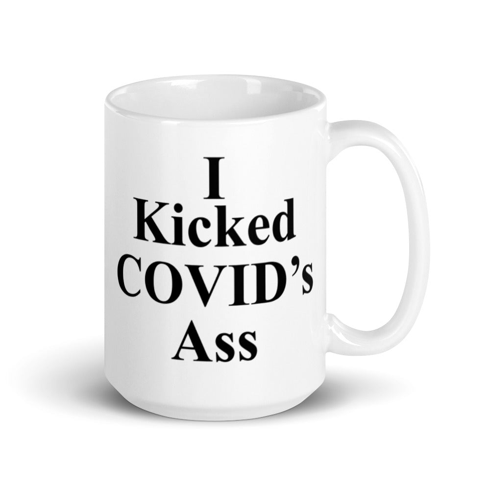 I Kicked COVID's Ass Mug