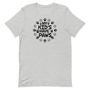 My Kids Have Paws Dog lovers T-Shirt