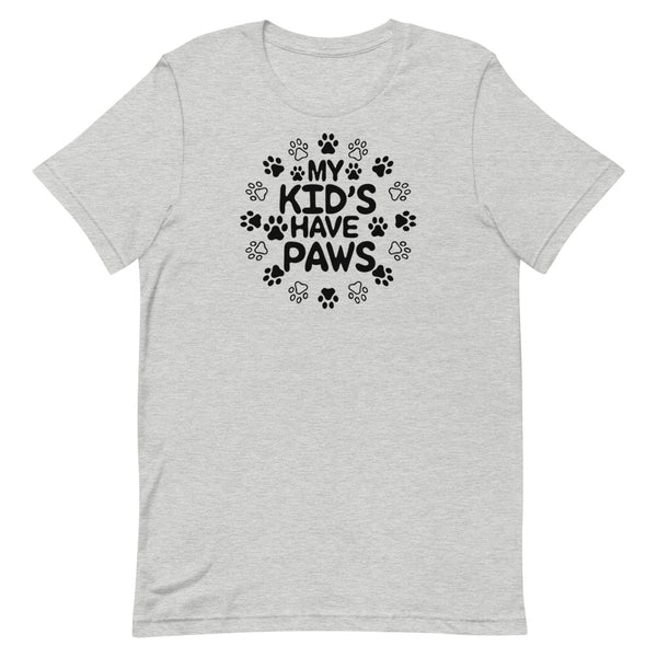 My Kids Have Paws Dog lovers T-Shirt