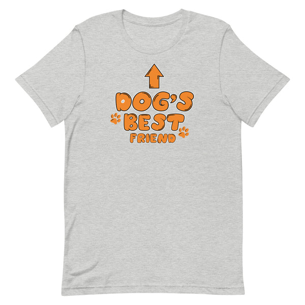 Dog's Best Friend Dog Lovers T-Shirt