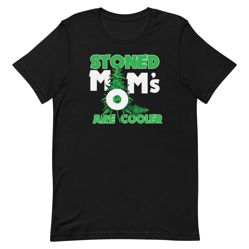 Stoned Moms Are Cooler T-Shirt