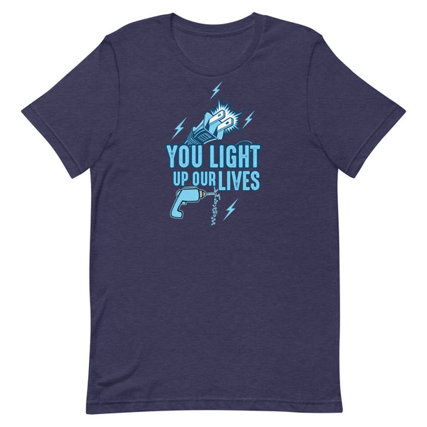 Light Up Our Lives Electrician T-Shirt