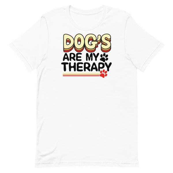 Dog's Are My Therapy Dog Lovers T-Shirt