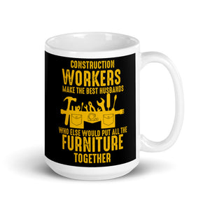 Construction Worker / Carpenter Coffee Mug